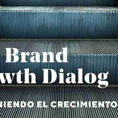 The Brand Growth Dialog 2